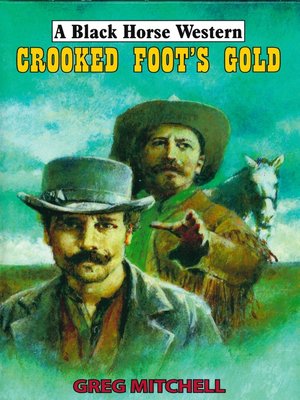 cover image of Crooked Foot's Gold